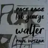Pace Rage Lab - Single album lyrics, reviews, download