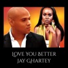 Love You Better (feat. Juliana Kanyomozi) - Single