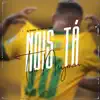 Stream & download Nois Tá Tipo Neymar (feat. DJ Teh) - Single