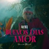 Buenos Días Amor - Single