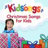 Christmas Songs for Kids album lyrics, reviews, download