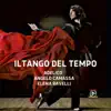 Il Tango Del Tempo - Single album lyrics, reviews, download