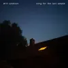Song for the Last Awake - Single album lyrics, reviews, download