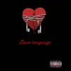 Love Language album lyrics, reviews, download