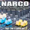 Narco (Originally Performed by Blasterjaxx and Timmy Trumpet) [Instrumental] - Single album lyrics, reviews, download