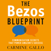 The Bezos Blueprint - Carmine Gallo