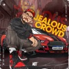 Jealous Crowd - Single