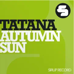 Autumn Sun by DJ Tatana album reviews, ratings, credits