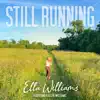 Still Running (feat. Keller Williams) - Single album lyrics, reviews, download