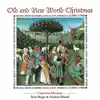 Stream & download Old and New World Christmas