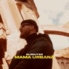Mama Urbana - Single, 2022