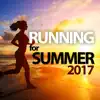 Stream & download Running For Summer 2017