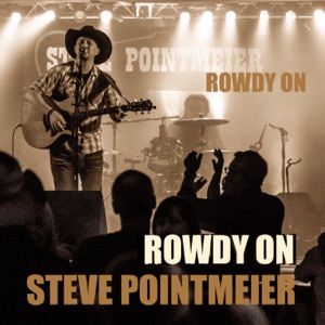 Steve Pointmeier - Rowdy On - 排舞 音乐