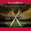 The Rose and the Thorn(Riyria Chronicles) - Michael J. Sullivan