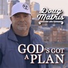 God's Got a Plan