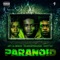 Paranoid (feat. Anti Da Menace & Dirty Tay) - Coldheartedsavage lyrics