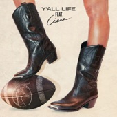Y'all Life (feat. Ciara) artwork