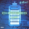 Charged Up - Single