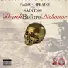 Death Before Dishonor (feat. Hpkaine & Saint300) - Single album lyrics, reviews, download