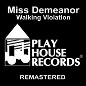 Miss Demeanor Walking Violation (feat. Denise Motto) [Remastered] artwork