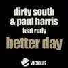 Better Day (feat. Rudy) album lyrics, reviews, download