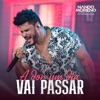 A Dor Um Dia Vai Passar - Single