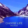 Choose Life - EP album lyrics, reviews, download