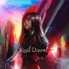 Real Dawn - Single album lyrics, reviews, download