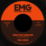 Tina Adair - Bridge You're Gonna Burn