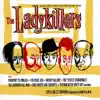 The Ladykillers: Those Glorious Ealing Films album lyrics, reviews, download