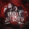 Todo A Su Tiempo - Single