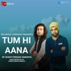 Tum Hi Aana (By Shakti Prasad Samanta) - Single