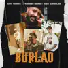Burlao (feat. Trainer) - Single album lyrics, reviews, download