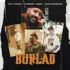 Stream & download Burlao (feat. Trainer) - Single