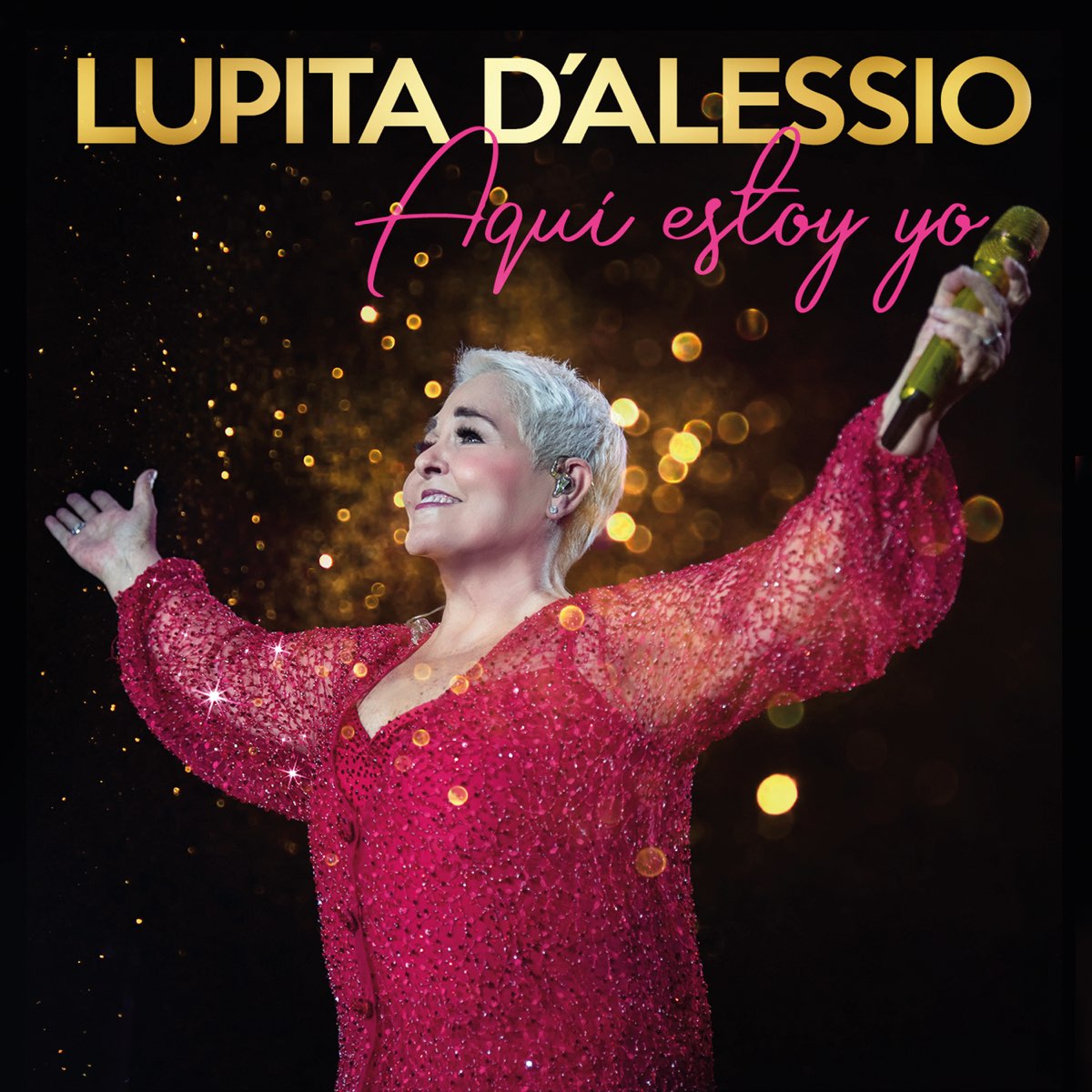 ‎Aquí Estoy Yo (En Vivo Desde Arena CDMX) by Lupita D'Alessio on Apple