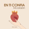 En Ti Confia Mi Corazón - Single