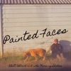 Painted Faces - Single