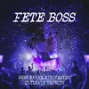 Stream & download Fete Boss - Single