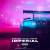 Imperial - Single album lyrics, reviews, download