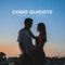 Como Quisiste (feat. ACHU) - Porti lyrics