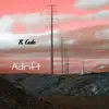 Adrift - Single album lyrics, reviews, download