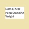 Dom Lil Star Peep Shopping Wright (Slowed Remix) - Szv lyrics