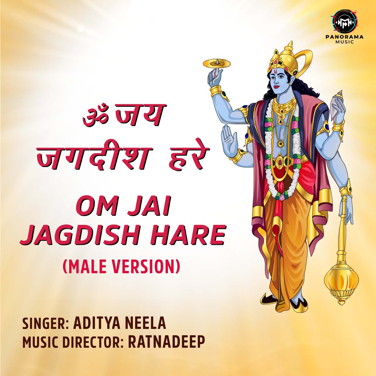 Om Jai Jagdish Hare (Male Version) - Single by Aditya Neela on Apple Music