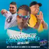 Stream & download POSSO REPETIR ROUPA MAS PRA EX NÃO VOLTO NÃO (feat. MC ZL & DJ PARAVANI DZ7) - Single