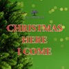 Christmas Here I Come - Single