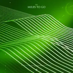 Miles to Go - Single by TBR album reviews, ratings, credits