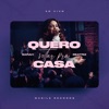 Quero Voltar pra Casa (Ao Vivo) - Single, 2022