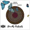 Stream & download You My Butterfly (feat. Cece) - Single