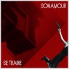 Son amour se traîne - Single