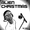Alien Christmas - Single album lyrics, reviews, download
